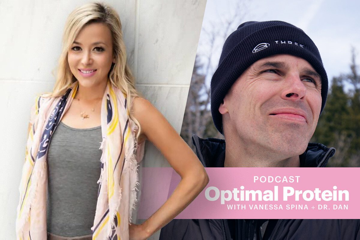 Optimal Protein Podcast with Vanessa Spina Featuring Dr Dan Gubler THREE